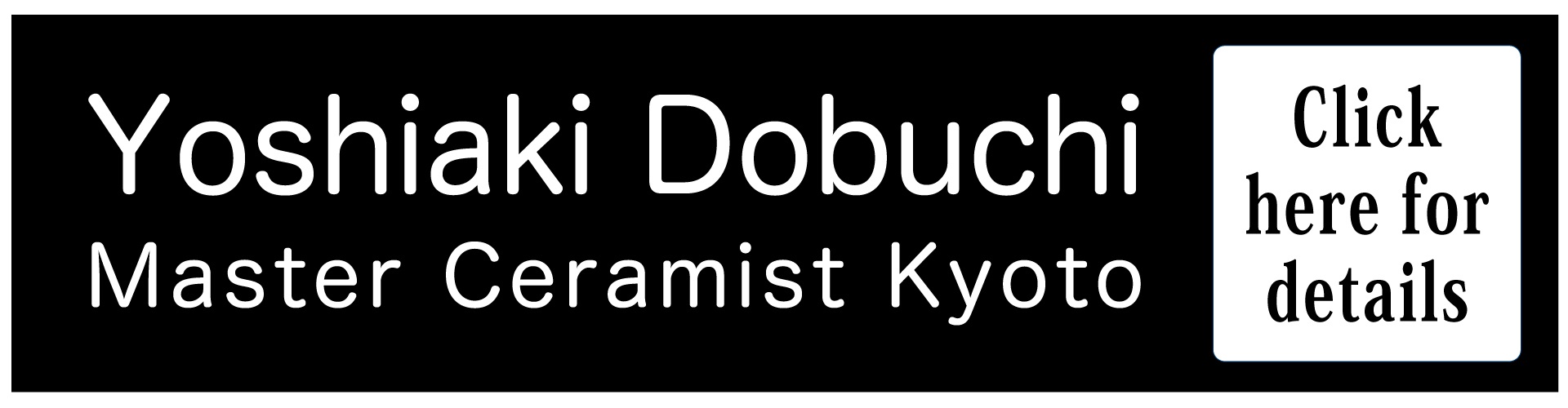 Yoshiaki Dobuchi Master Ceramist Kyoto(image)